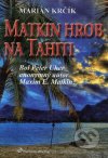 Matkin hrob na Tahiti