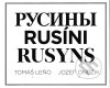 Русины = Rusíni = Rusyns