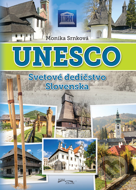 Unesco - svetové dedičstvo Slovenska