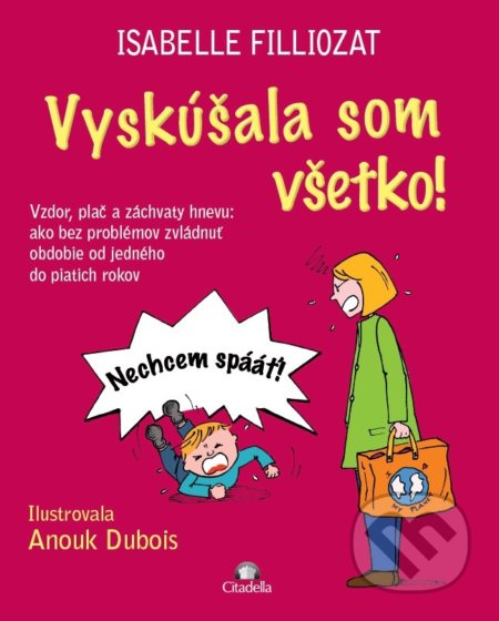 Vyskúšala som všetko!