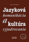 Jazyková komunikácia a kultúra vyjadrovania