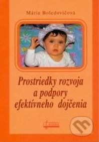 Prostriedky rozvoja a podpory efektívneho dojčenia